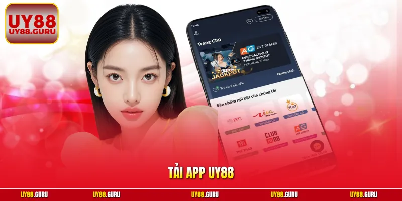 Tải App UY88 - Trải Nghiệm Cá Cược Mượt Mà Trên Di Động